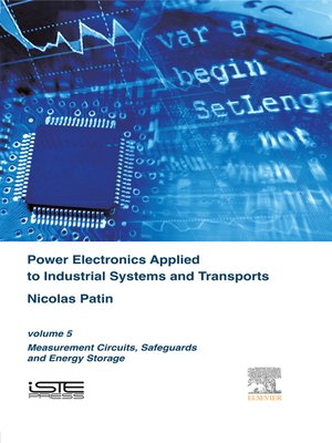 cover image of Power Electronics Applied to Industrial Systems and Transports, Volume 5
